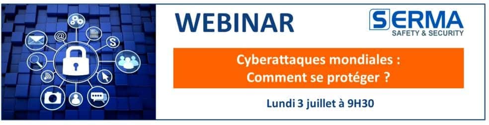 WEBINAR SERMA Comment se protéger des cyberattaques